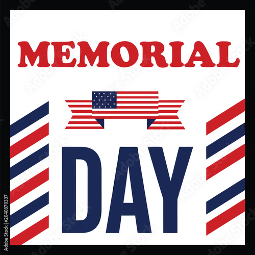 Memorial Day celebration with patriotic design and American flag motifs Vector Illustration