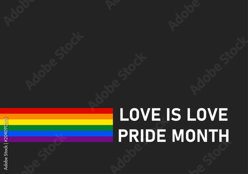 Frase love is love pride month escrita en letras blancas junto a la bandera del arcoíris sobre un fondo oscuro