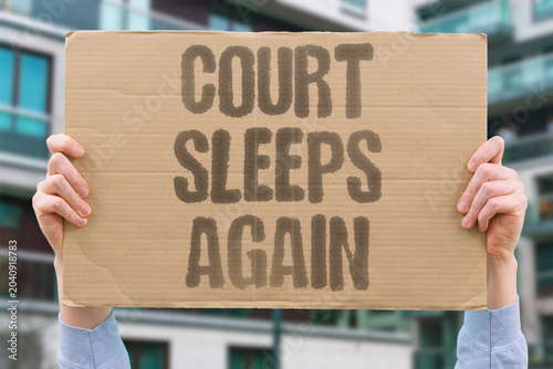Konstfotografi "Court sleeps again" Justice delayed becomes justice denied