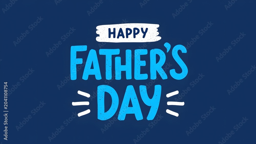 Fototapeta premium Happy fathers day greeting card design with blue typography