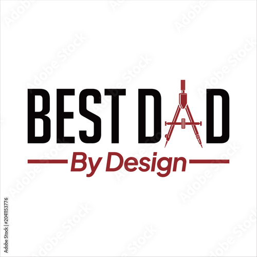 Best Architect Dad typography logo vector featuring architectural elements, drafting tools, and bold lettering, perfect for Father's Day, gifts, t-shirts, stickers, and appreciation designs, isolated 