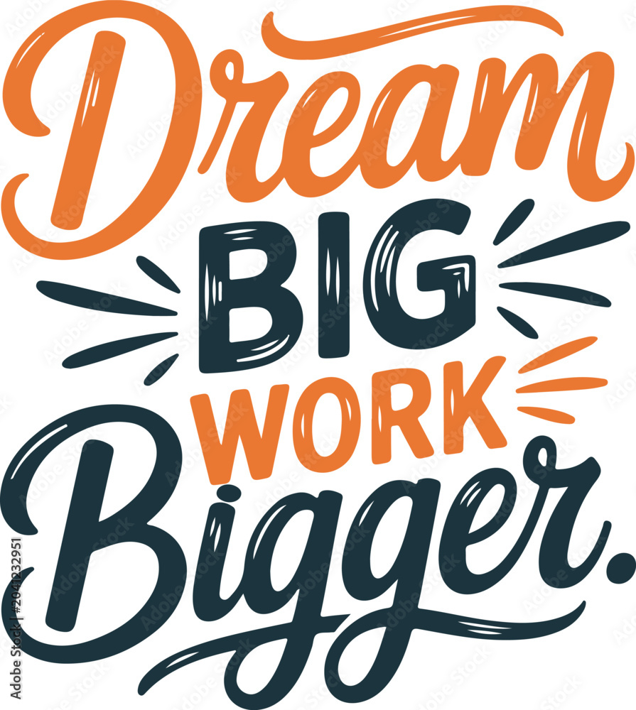Fototapeta premium Motivational Typography T-Shirt Design with Inspirational Quote for Success, Hustle and Positive Mindset Apparel