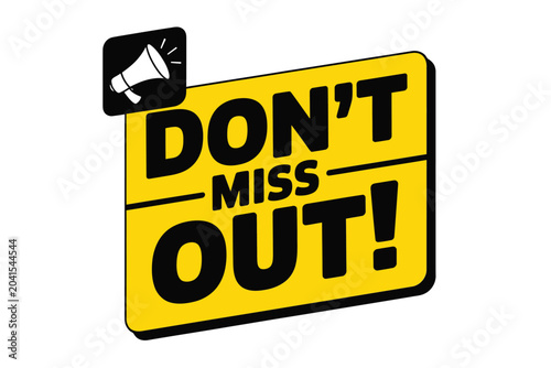 Foto don t miss out sign with megaphone icon