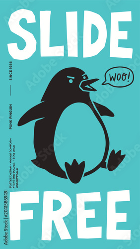 Modern graphic poster featuring a stylized penguin illustration with bold typography on a teal background