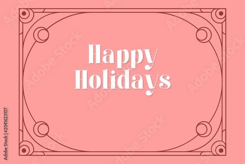 Vintage Happy Holidays Decorative Frame Background