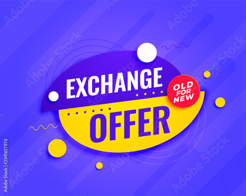 exchange offer season background get new for old