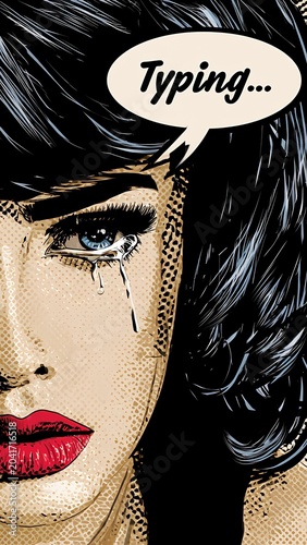 Crying woman in pop art comic style with typing speech bubble
