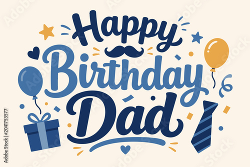 Happy Birthday Dad Typography Greeting Card Design with Mustache and Gift Elements