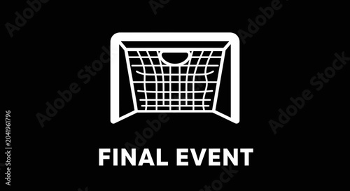 Minimalist Soccer Goal Design with Typography for the Final Event Announcement