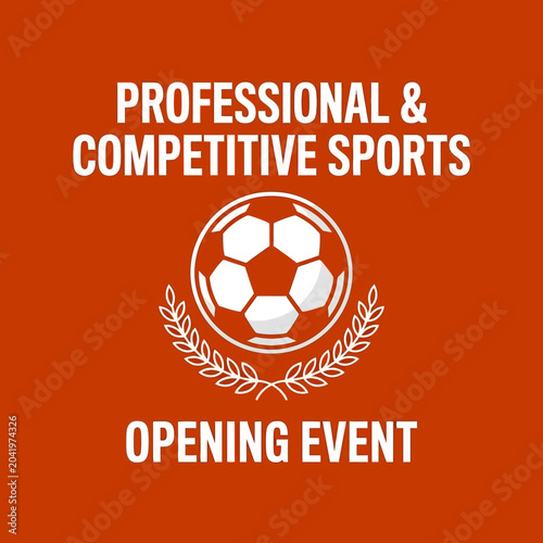 Professional Sports Competition Opening Event: Soccer Championship Illustrated Emblem