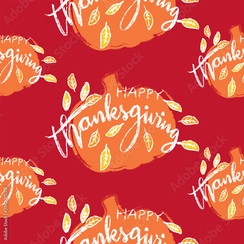 Happy Thanksgiving. Seamless pattern with hand drawn lettering. Vector illustration.