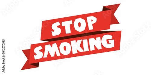 Konstfotografi Bold Stop Smoking Red Ribbon Banner Typography Vector Illustration