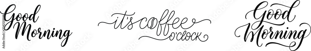 Fototapeta premium Good morning coffee quotes typography