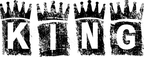 Grunge king text with crowns, vintage black distressed design, classic urban streetwear