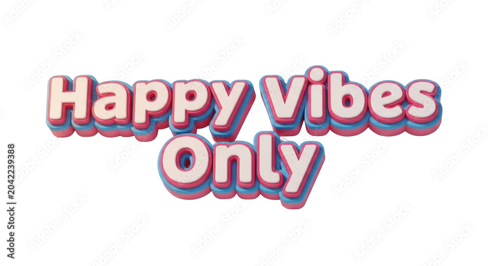 Fototapeta premium Happy Vibes Only Text Logo