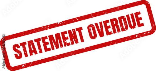 Photos Red Statement Overdue Rubber Stamp on White Background Indicating Late Deadline