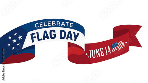 Celebrate flag day june 14 american ribbon banner with patriotic event, fourteen
