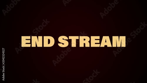 Animated burning End Stream text effect designed for live video productions and streaming content. Perfect for stream endings, broadcast transitions, gaming channels, social media content
