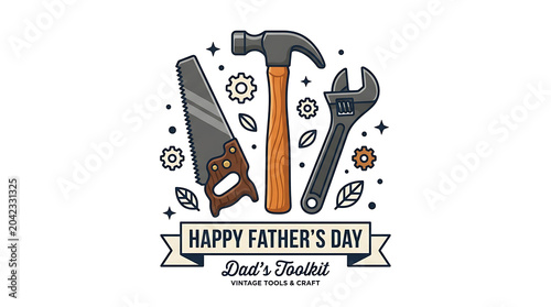 Father day celebration graphic featuring vintage toolkit tools, construction
