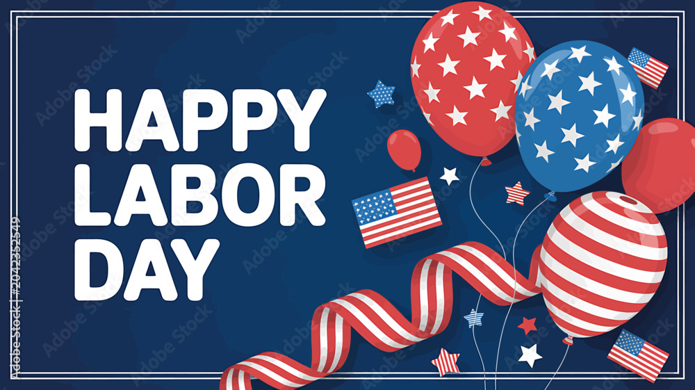 Obraz premium Happy Labor Day celebration graphic with balloons and American flags
