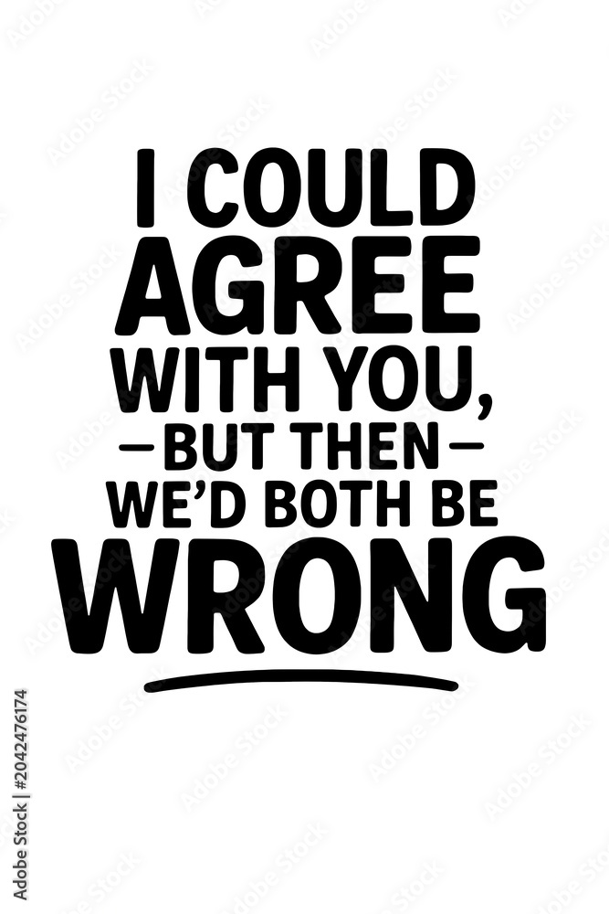Obraz premium Minimal Black and White Quote Print