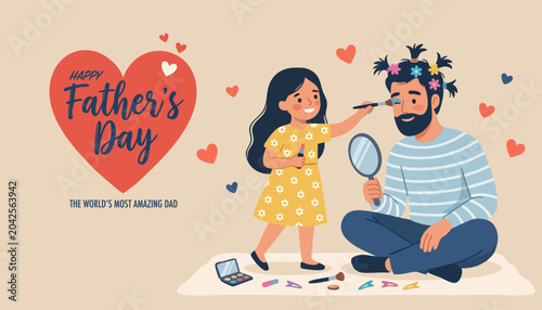Happy father's day greeting card with daughter applying makeup to dad. Cute flat vector illustration of dad and daughter spending time together. Funny, cute father's day concept