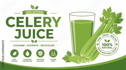 Photos Green celery juice advertisement with natural ingredients and health benefits