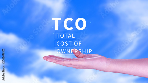 TCO concept. Total Cost of Ownership, purchase price of an asset plus the costs of operation, business concept background