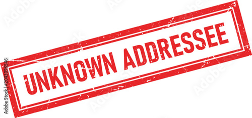 Distressed rectangular red ink stamp impression with text Unknown Addressee isolated on a white background for design