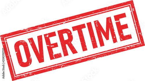 Schilderij op canvas Red distressed rubber stamp impression with the word Overtime in a rectangular b