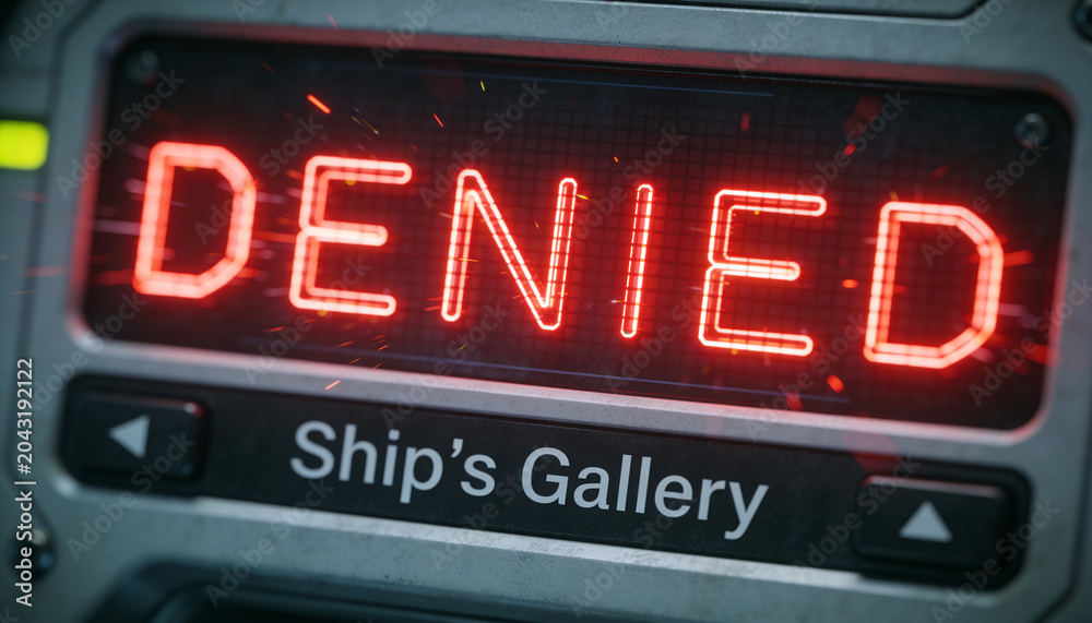 Obraz premium Displaying rectangular screen showing red DENIED on ship console, with Ship's Gallery and arrows