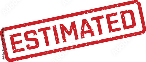 Foto A clear red rubber stamp featuring the word ESTIMATED in bold distressed letters