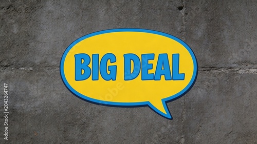 A visually appealing of a yellow speech bubble with blue text on a gray concrete background, conveying a sense of importance and urgency.
