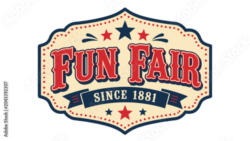 Retro fun fair badge with stars and since 1881 lettering
