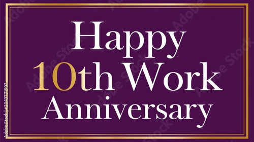 Happy 10th Work Anniversary Message on Purple Background