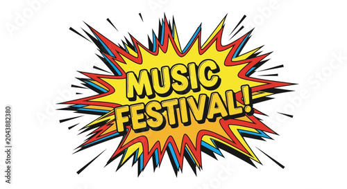 Music Festival Comic Book Style Burst Sign