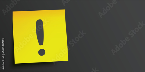 Yellow sticky note with an exclamation mark warning symbol. Realistic attention alert paper memo template for important office reminders, danger caution, or business notice - stock vector.