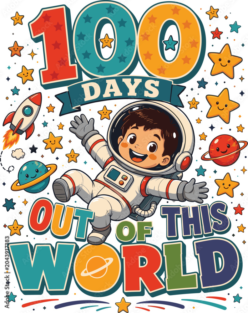 Fototapeta premium 100 Days Out Of This World, Astronaut School Celebration Design, Space Theme 100th Day of School, Student Achievement Graphic, Retro Classroom Milestone 