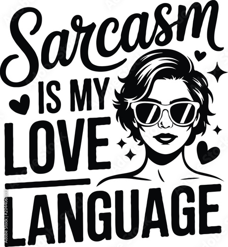 Sarcastic Quote T-Shirt Design | Funny Typography Graphic SVG PNG for Adults