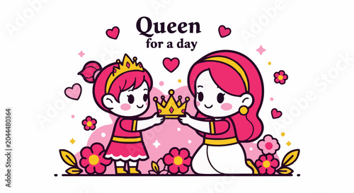 Cartoon of a mother and daughter sharing a golden crown with pink hearts and flowers on a white background, queen for a day text