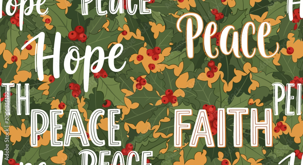 Naklejka premium Christmas Holly & Berries with Hope, Peace, Faith Text - Festive Seamless Pattern