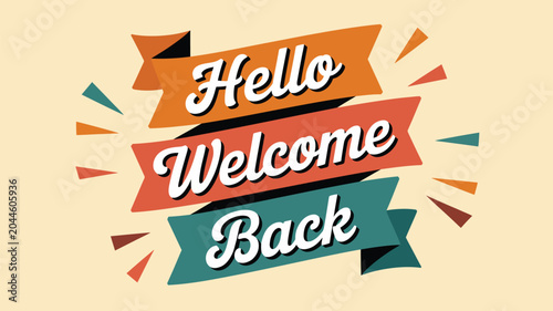 Photos hello welcome back vintage ribbon typography banner with colorful retro labels
