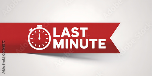 Red ribbon banner with white stopwatch and text LAST MINUTE on grey background