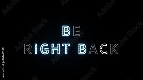 be right back text blue neon animation