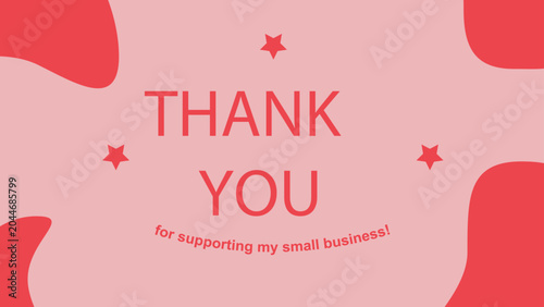 Fotografía Thank You For Supporting My Small Business - A Heartfelt Appreciation Message Wi