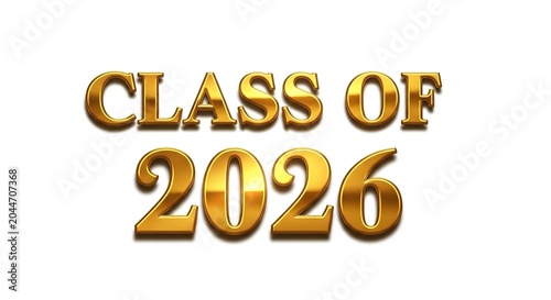 Class of 2026 gold text isolated on white background
