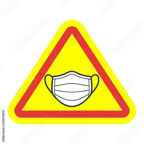 Warning sign with a medical face mask icon illustration.
