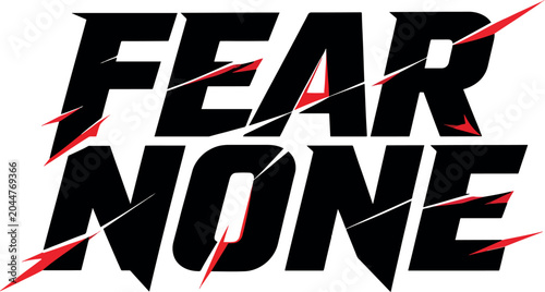 Photos Fear None Modern Bold Geometric Distressed Vector Typography T-Shirt Design