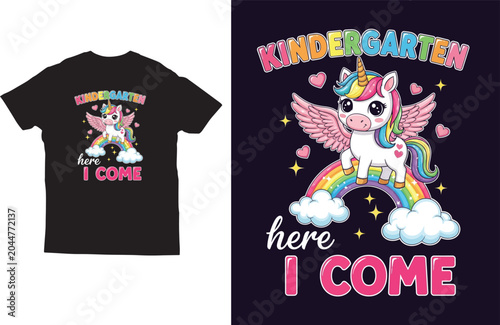 Kindergarten Here I Come Unicorn First Day of School T Shirt Design
