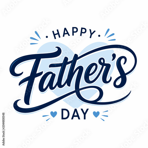 Happy Fathers Day heart calligraphy